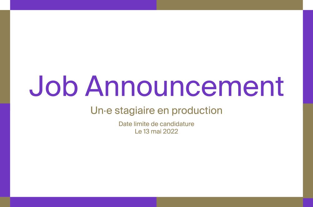 Production internship, L'Art Rue 2022
