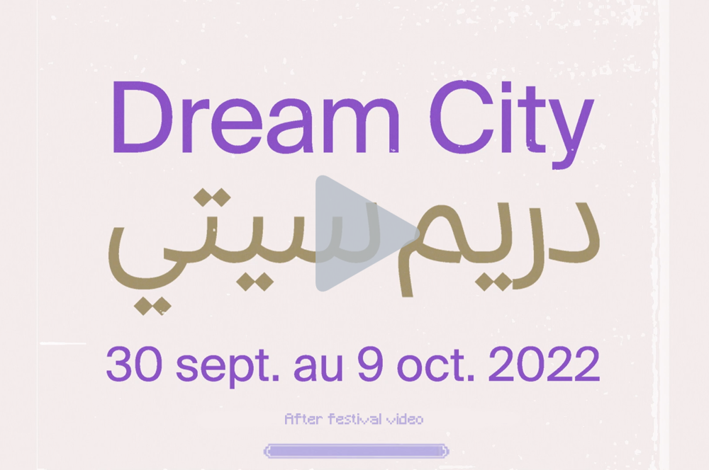 Retour en images sur la 8ème édition de Dream City du 30 septembre au 9 octobre 2022.