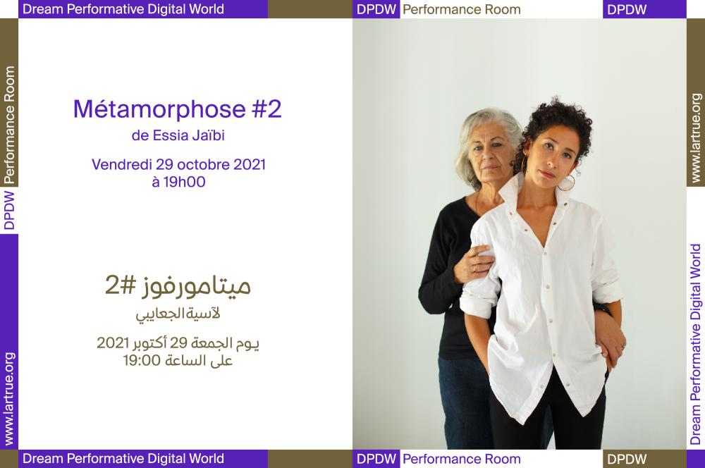 Métamorphose #2 d'Essia Jaibi dans DPDW Performance Room 29.10.2021.
