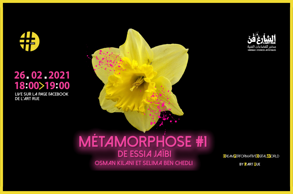 Métamorphose d'Essia Jaibi dans DPDW Performance Room 26.02.2021 à 18h