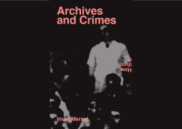 Archives and Crimes