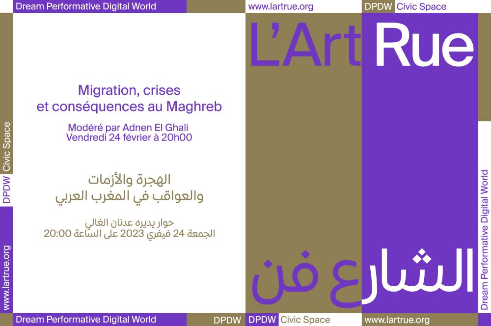 Migration, crises and consequences in the Maghreb, in the framework of DPDW Civic Space, Friday 24 February 2023 at 7pm