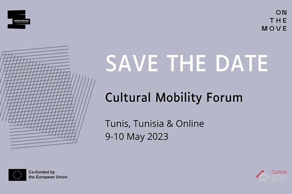 Cultural Mobility Forum, 9 and 10 May in Tunis