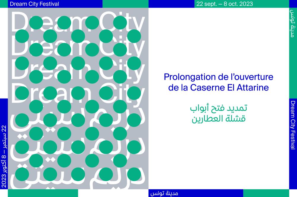 Prolongation de l'ouverture de la Caserne El Attarine