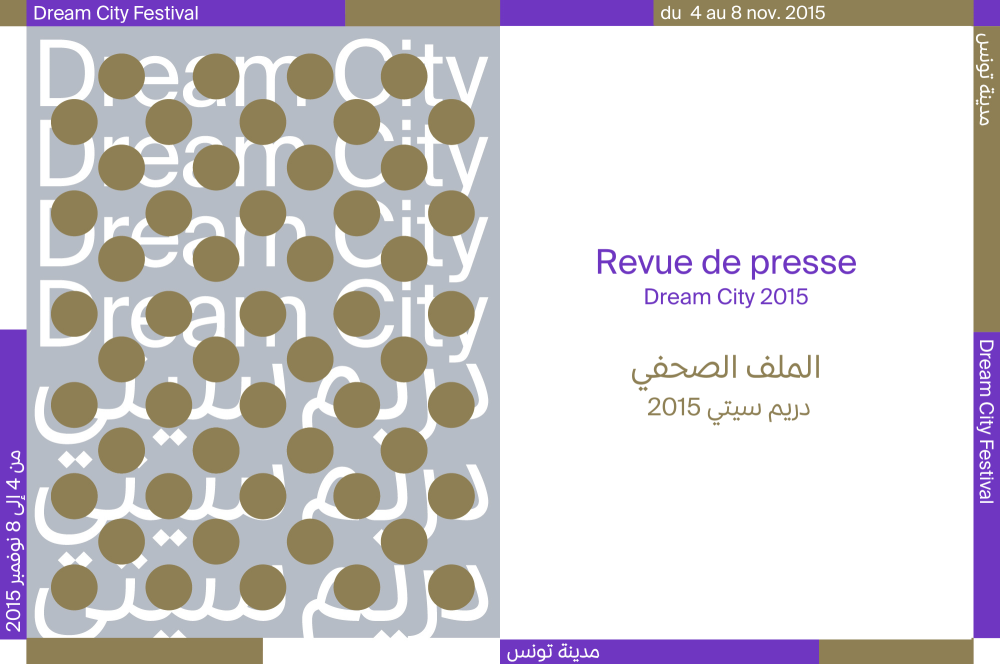 Press review Dream City Festival 2017, 4 to 8 November 2015, Tunis.