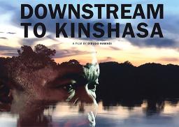 Dowstream to Kinshasa de Dieudo Hamadi, CINE DREAM Dream City 2022