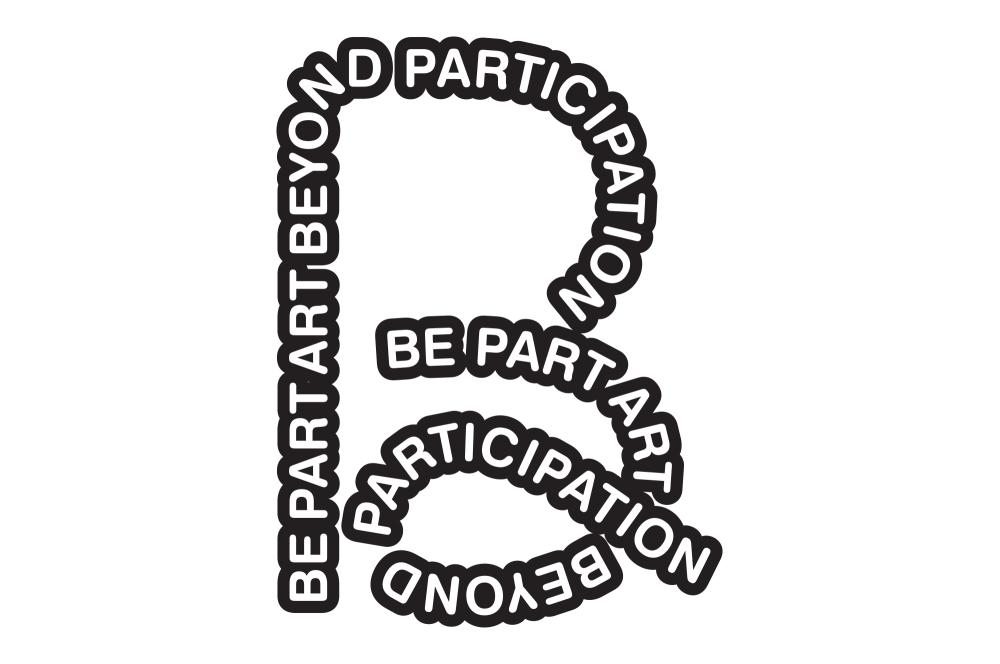 Be Part - Art Beyond Participation, projet de coopération internationale, 2019-2023